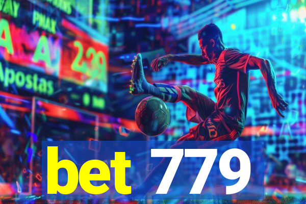 bet 779